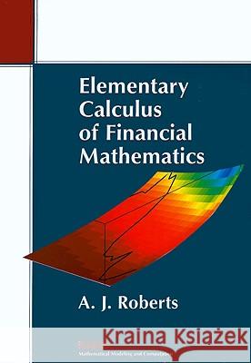 Elementary Calculus of Financial Mathematics