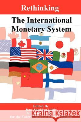 Rethinking the International Monetary System