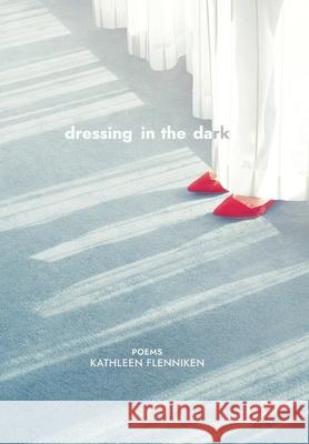 Dressing in the Dark