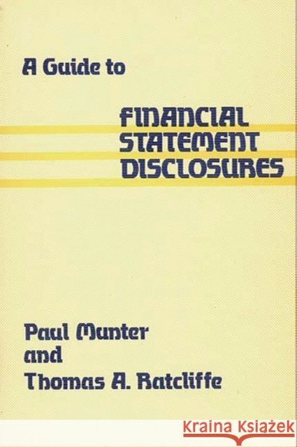 A Guide to Financial Statement Disclosures