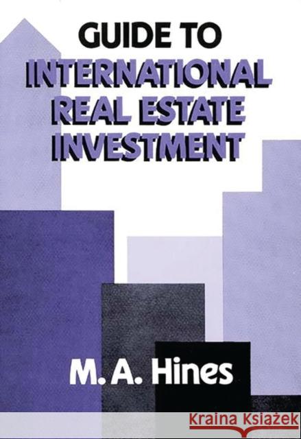 Guide to International Real Estate Investment