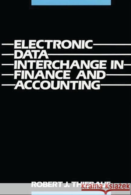 Electronic Data Interchange in Finance and Accounting