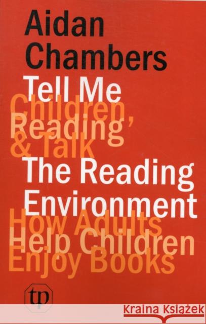 Tell Me (children, Reading & Talk) with the Reading Environment