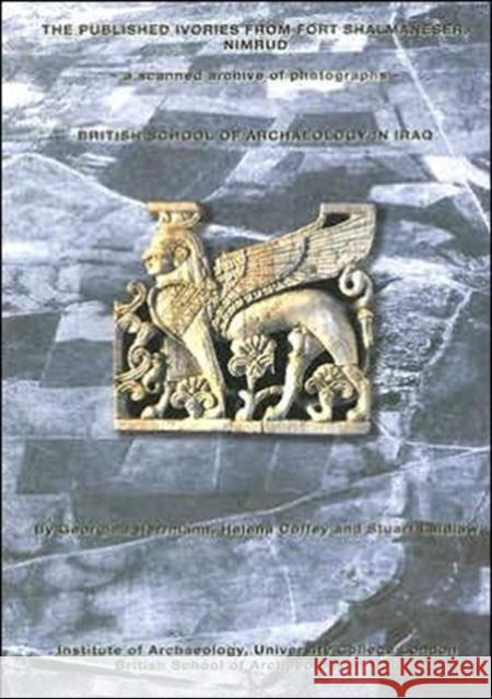 The Published Ivories from Fort Shalmaneser, Nimrud