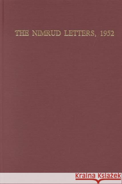 The Nimrud Letters, 1952: Cuneiform Texts from Nimrud V