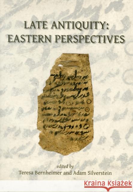 Late Antiquity: Eastern Perspectives