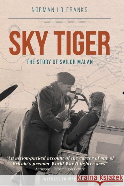 Sky Tiger: The story of Sailor Malan