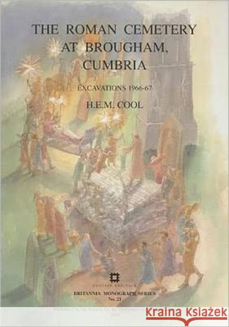 the roman cemetery at brougham, cumbria: excavations 1966-67 