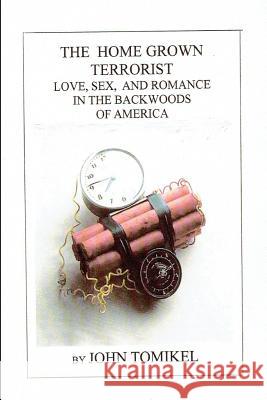 The Home Grown Terrorist