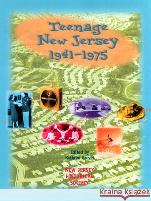 Teenage New Jersey, 1941-1975
