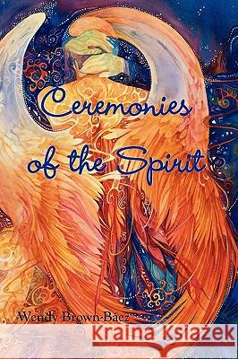 Ceremonies of the Spirit