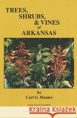 Trees, Shrubs, & Vines of Arkansas
