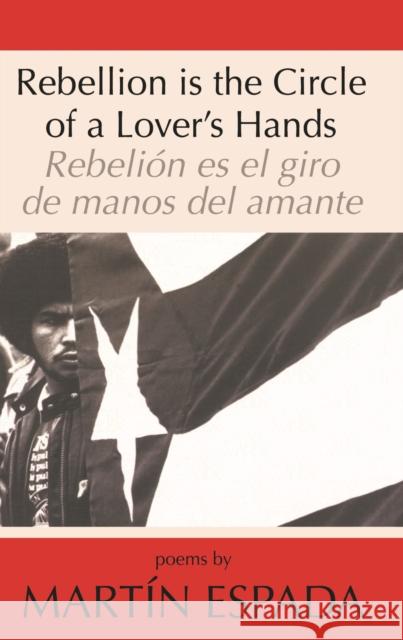 Rebellion Is the Circle of a Lover's Hands/Rebelió