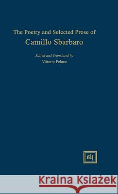 The Poetry and Selected Prose of Camillo Sbarbaro