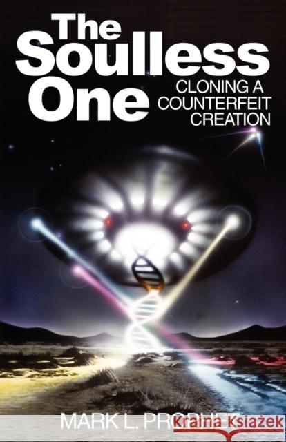 The Soulless One, Cloning a Counterfeit Creation