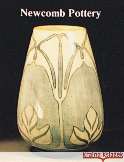 Newcomb Pottery: An Enterprise for Southern Women, 1895-1940