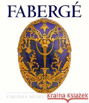 Faberge : Virginia Museum of Fine Arts