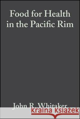 Food for Health in the Pacific Rim: Third Interational Conference of Food Science and Technology