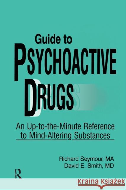 Guide to Psychoactive Drugs