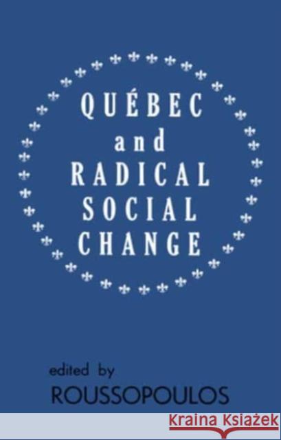 Quebec and Radical Social Change