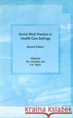 Social Work Practice in Health Care Settings