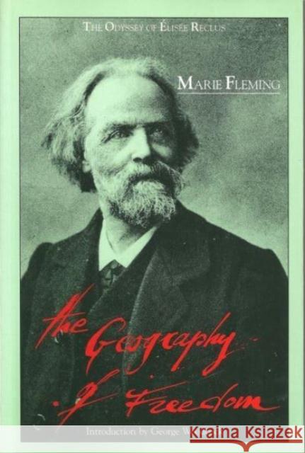 The Geography of Freedom: Odyssey of Elisee Reclus