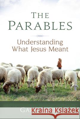 The Parables: Understanding What Jesus Meant