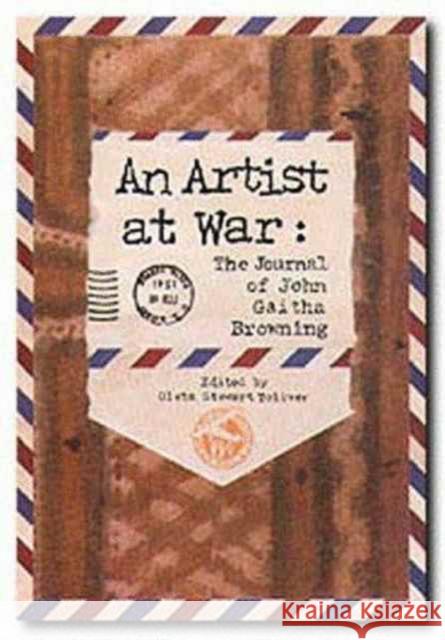 An Artist at War: The Journal of John Gaitha Browning