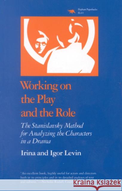 Working on the Play and the Role: The Stanislavsky Method for Analyzing the Characters in a Drama