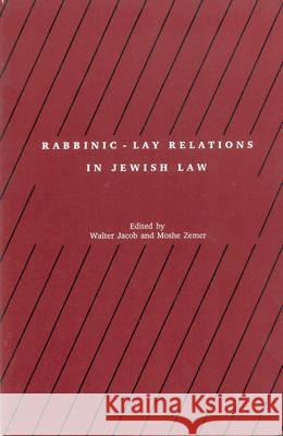 Rabbinic - Lay Relations in Jewish Law