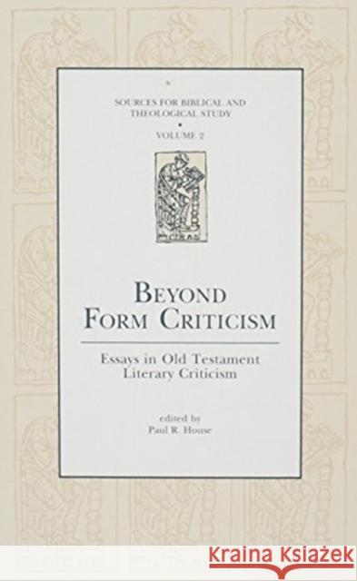 Beyond Form Criticism: Essays in Old Testament Literary Criticism