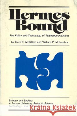 Hermes Bound: The Policy and Technology of Telecommunications
