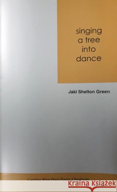 Singing a Tree Into Dance