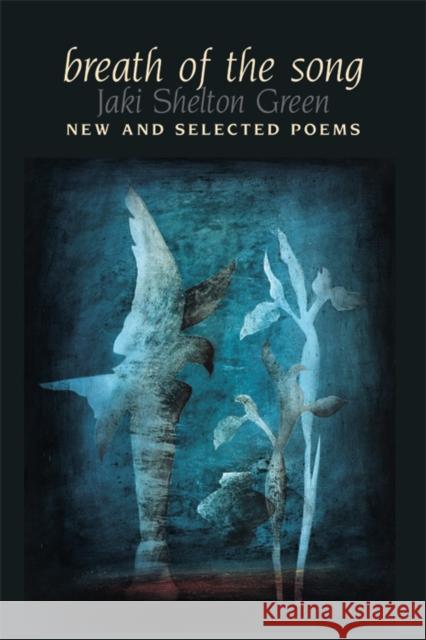 Breath of the Song: New and Selected Poems