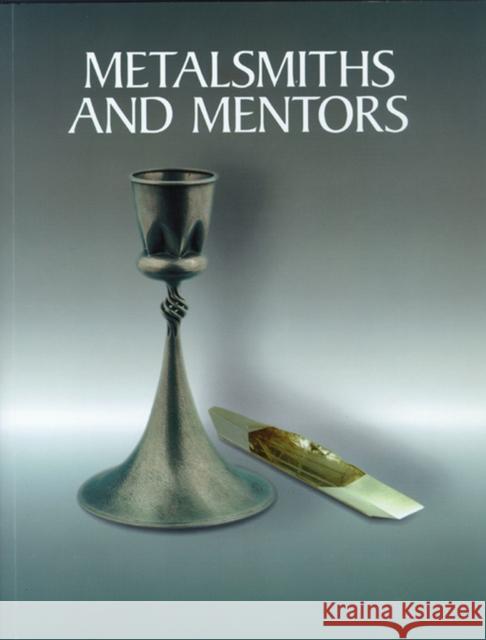 Metalsmiths and Mentors: Fred Fenster and Eleanor Moty at the University of Wisconsin-Madison