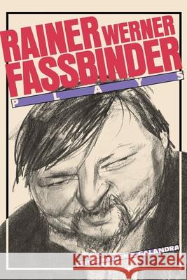 Fassbinder: Plays