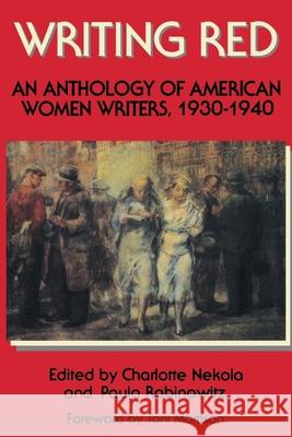Writing Red: An Anthology of American Women Writers, 1930-1940