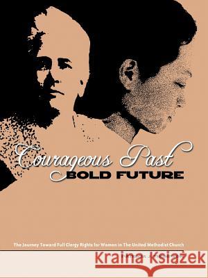 Courageous Past-Bold Future