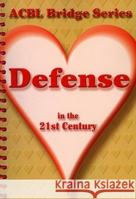 Defense in the 21st Century: The Heart Series