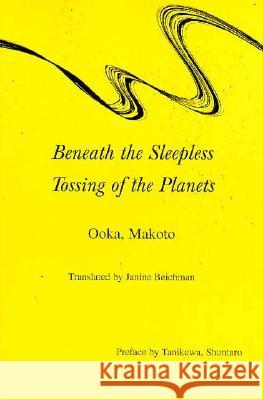 Beneath the Sleepless Tossing of the Planets