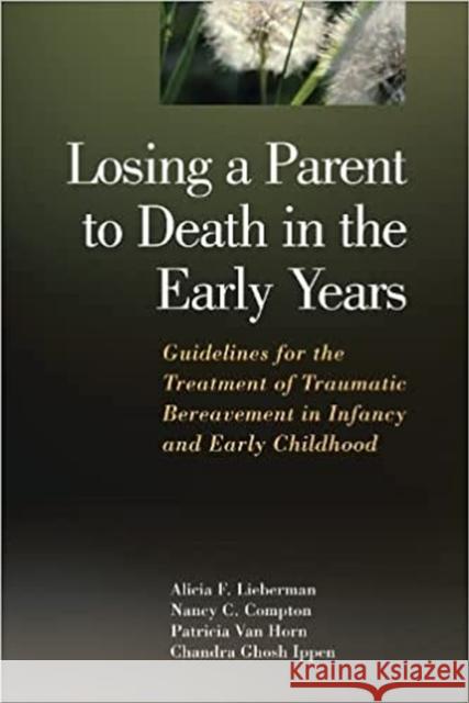 Losing a Parent to Death in the Early Years