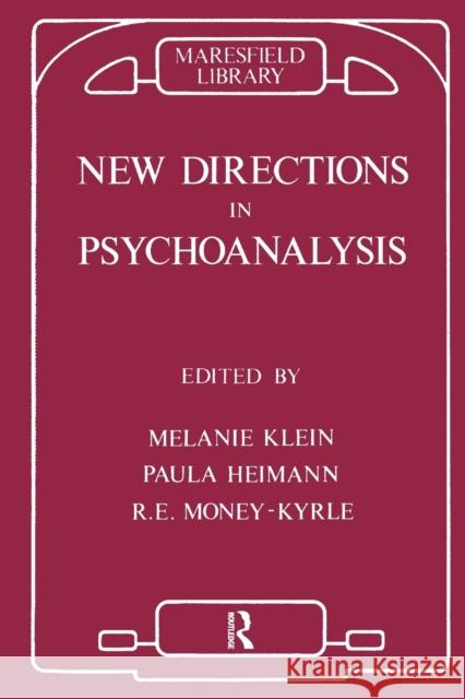 New Directions in Psychoanalysis: The Significance of Infant Conflict in the Pattern of Adult Behaviour