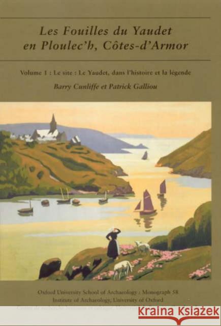 Les Fouilles Du Yaudet En Ploulec'h, Cotes-d'Armor