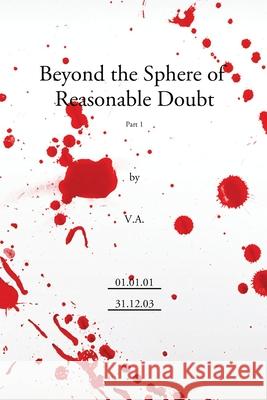 Beyond the Sphere of Reasonable Doubt: Pt. 1: Diaries of Virtual Alien, 2001-2003