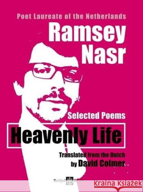 Heavenly Life : Selected Poems