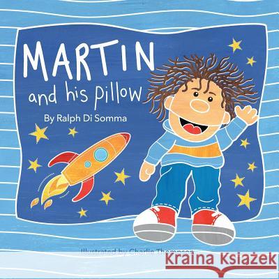 Martin and His Pillow