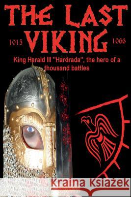 The Last Viking: King Harald III 