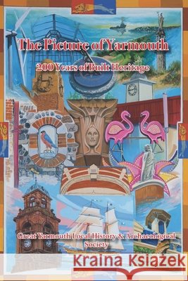 The Picture of Yarmouth: 200 Years of Built Heritage