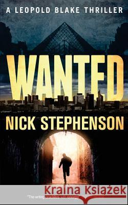 Wanted: A Leopold Blake Thriller