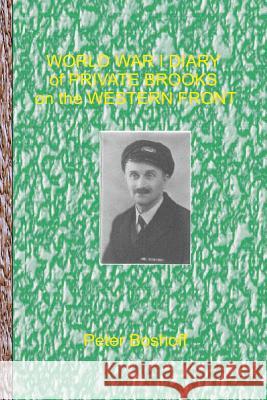 World War I Diary of Private Brooks on the Western Front